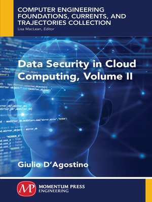 cover image of Data Security in Cloud Computing, Volume II